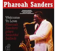 Pharoah Sanders - Welcome To Love (2LP Black Vinyl) [VINYL]