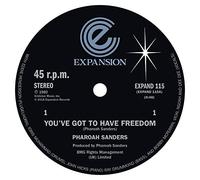 Pharoah Sanders - You've Got To Have Freedom / Got To Give It Up [VINYL]