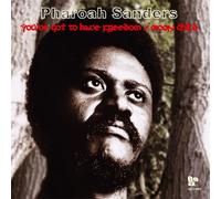 Pharoah Sanders - You've Got to Have... [Vinyl Single] [VINYL]