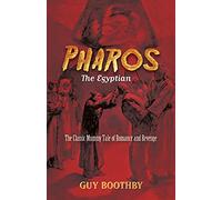 Pharos, the Egyptian: (forthcoming): The Classic Mummy Tale of Romance and Revenge (Dover Literature: Gothic/Horror)