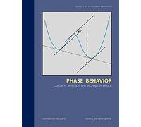 Phase Behavior: Monograph 20 (Henry L. Doherty Series)