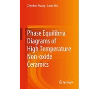 Phase Equilibria Diagrams of High Temperature Non-oxide Ceramics