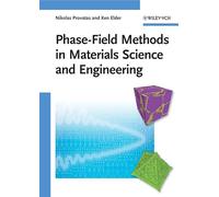 Phase-Field Methods in Materials Science and Engineering – Wiley-VCH