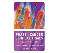Phase I Cancer Clinical Trials: A Practical Guide