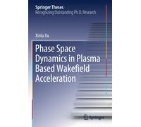 Phase Space Dynamics in Plasma Based Wakefield Acceleration