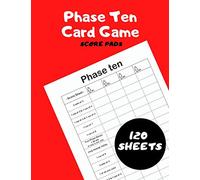 Phase Ten Card Game Score Pads (Notebook) | Full Page Score Sheets Extra Large: Phase 10 Card Game Lovers Great Gift, Clear Large Score Sheets, 8.5 * 11 inches book