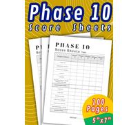 Phase Ten Score Sheets Book 5"x7" | Keep Score with Precision and Achieve Phase Ten Greatness!: Phase 10 Score Sheets | 100 Pages Travel Size ... Phase 10 Card Game | Phase 10 score Pads