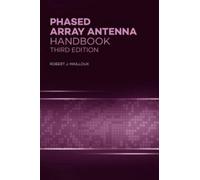 Phased Array Antenna Handbook, Third Edition (Antennas and Electromagnetics)