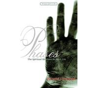 Phases: The Spiritual Rhythms of Adult Life (Bringing Spirit to Life)