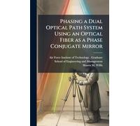 Phasing a Dual Optical Path System Using an Optical Fiber as a Phase Conjugate Mirror