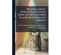 Phasing a Dual Optical Path System Using an Optical Fiber as a Phase Conjugate Mirror