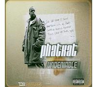 Phat Kat - The Undeniable