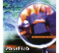 PhatFish - PhatFish - We Know the Story