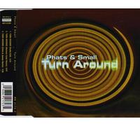 Phats and Small - Turn Around