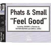 PHATS & SMALL - Feel good (Original & Remixes by Rhythm Masters and Chris & James) / LBN 089906-5