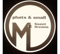 Phats & Small - Sweet Dreams [12" VINYL]