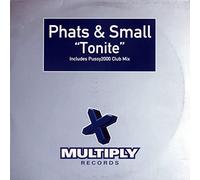 Phats & Small - Tonite [VINYL]