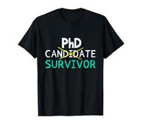 PhD Candidate Survivor Funny PhD Student T-Shirt