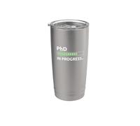PhD in Progress Stainless Steel Insulated Tumbler