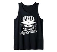 PhD Mission Accomplished Doctorate PhD Graduation Men Women Tank Top