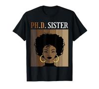 PhD Sister Doctoral Candidate Student Black Afro Novelty T-Shirt