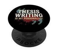 PhD Thesis Thesis Writing Dissertation Dissertation Survivor PopSockets Adhesive PopGrip