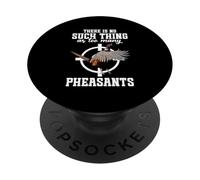 Pheasant Hunter Bird Hunting Too Many Pheasant Hunting PopSockets Adhesive PopGrip