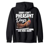 Pheasant Hunting Bird Hunter Reason Pheasant Hunting Zip Hoodie