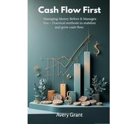 Phebe, the Blackberry Girl (Edition2): Managing Money Before It Manages You - Practical methods to stabilize and grow cash flow.