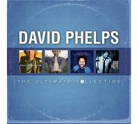 Phelps, David - Ultimate Collection