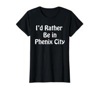 Phenix City, I'd Rather Be in Value Graphic T-Shirt, Women, Black, XL
