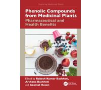 Phenolic Compounds from Medicinal Plants : Pharmaceutical and Health Benefits