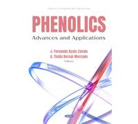 Phenolics: Advances and Applications (Chemistry Research and Applications Series)
