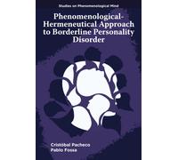 Phenomenological-Hermeneutical Approach to Borderline Personality Disorder