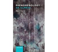 Phenomenology of Illness