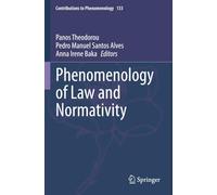Phenomenology of Law and Normativity (Contributions to Phenomenology)