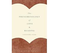 Phenomenology of Love and Reading, The