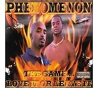 Phenomenon - Game...Love It Or Leave It!