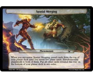 Phenomenon - Spatial Merging | March of the Machine Commander