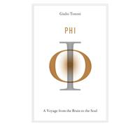 Phi : A Voyage from the Brain to the Soul