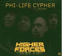 Phi Life Cypher - Higher Forces