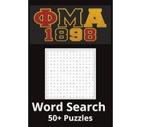 Phi Mu Alpha Sinfonia Fraternity of America Word Search: 55 Challenging Puzzles Celebrating Brotherhood, Music, Leadership, and Tradition (Fab 4 Music Gr raternities and Sororities)