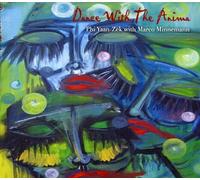 PHI YAAN-ZEK/MARCO MINNEMANN - Dance with the Anima
