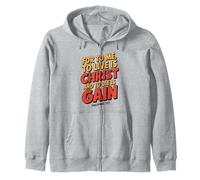 Phil. 1:21 - To Live I Christ, To Die Is Gain Zip Hoodie