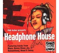 Phil Asher Presents - Phil Asher Presents Headphone House