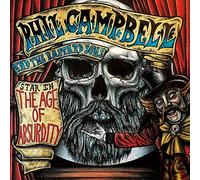 Age of Absurdity by Phil Campbell and the Bastard Sons (CD, 2018)