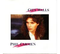 Phil Carmen - City walls (1987) / Vinyl single [Vinyl-Single 7'']