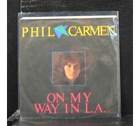 Phil Carmen - on My Way in L.A. / Song for Raquel [Import] [VINYL]