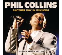 Phil Collins – Another Day in Fukuoka – Japanese Broadcast 1995 – CD (2023)