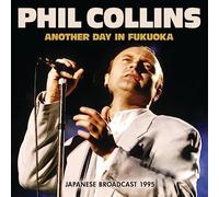 Phil Collins – Another Day in Fukuoka – Japanese Broadcast 1995 – CD (2023)